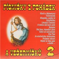 Písničky z pohádek a  večerníčků 2.