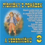 Písničky z pohádek a  večerníčků 3.
