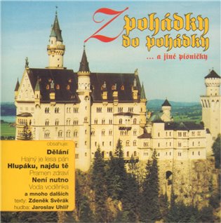 Z pohádky do pohádky a jiné písničky - 
