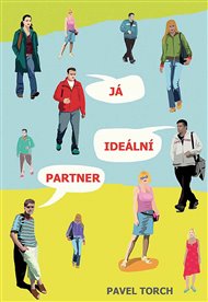 Já, ideální partner - Pavel Torch