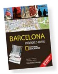 Barcelona: Průvodce s mapou National Geographic