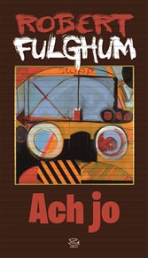 Ach jo - Robert Fulghum