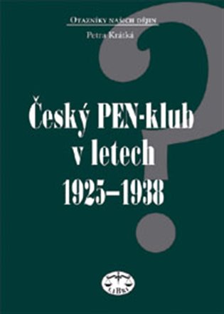 Český PEN-klub v letech 1925-1938 - Petra Krátká