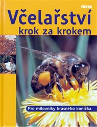 Včelařství krok za krokem - Kaspar Bienefeld