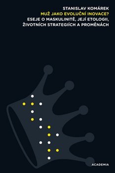 Muž jako evoluční inovace koupíte na Kosmas.cz