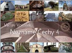 Levně Neznámé Čechy 4.. Posvátná místa jihovýchodních Čech - Václav Vokolek