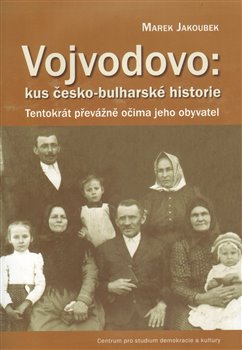 Vojvodovo: Kus česko-bulharské historie koupíte na Kosmas.cz