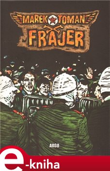 Levně Frajer - Marek Toman e-kniha