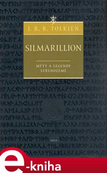 Levně Silmarillion. Mýty a legendy Středozemě - J. R. R. Tolkien e-kniha