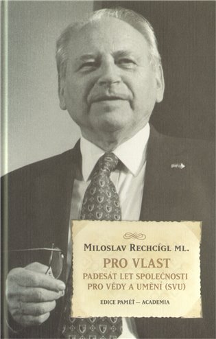 Pro vlast - Miloslav Rechcígl