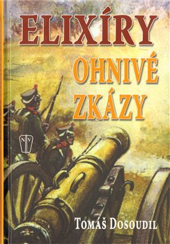 Levně Elixíry ohnivé zkázy. Prokletí válek - Tomáš Dosoudil