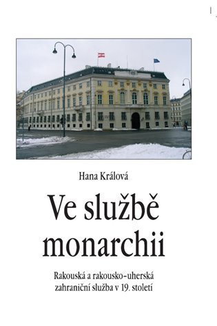 Ve službě monarchii - Hana Králová