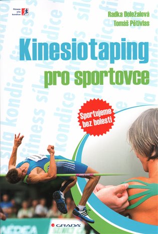 Kinesiotaping pro sportovce - Radka Doležalová, Tomáš Pětivlas