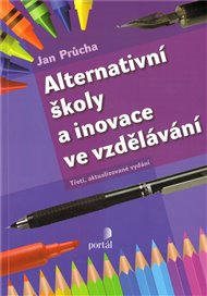 Alternativní školy a inovace ve vzdělávání - Jan Průcha
