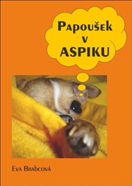 Papoušek v aspiku - Eva Brabcová