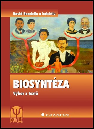 Biosyntéza: Výbor z textů - David Boadella, Jacqueline A. Carletonová, Esther Frankelová, Eunice Rodriguesová