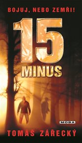 15 minus - Tomáš Zářecký