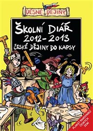 Děsné české dějiny: Školní diář 2012/2013