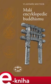 Levně Malá encyklopedie buddhismu - Vladimír Miltner e-kniha