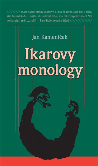 Ikarovy monology - Jan Kameníček
