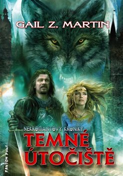 Levně Temné útočiště. Nekromantovy kroniky 3 - Gail Z. Martin