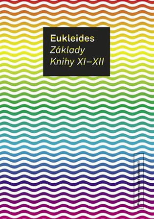 Základy. Knihy XI-XII - Eukleides
