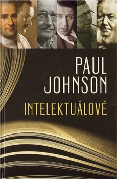 Levně Intelektuálové - Paul Johnson