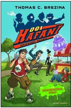 Levně Mimozemšťani útočí. Hafani 001 - Thomas Brezina