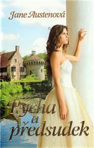 Pýcha a předsudek - Jane Austenová