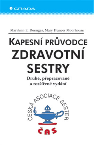 Kapesní průvodce zdravotní sestry - Marilynn E. Doenges, Mary Frances Moorhouse