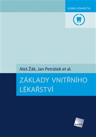 Základy vnitřního lékařství - Jan Petrášek, Aleš Žák