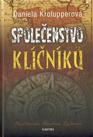 Společenstvo klíčníků - Daniela Krolupperová