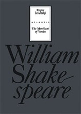 Kupec benátský / The Merchant of Venice - William Shakespeare
