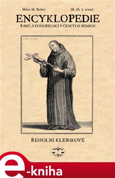Levně Encyklopedie řádů a kongregací v českých zemích III/3. - Milan Buben e-kniha