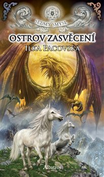 Levně Ostrov zasvěcení. Sedmý smysl 1. - Ilka Pacovská