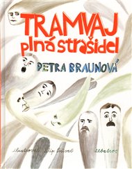Tramvaj plná strašidel - Petra Braunová
