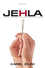 Jehla - Karel Žilák