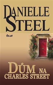 Dům na Charles Street - Danielle Steel