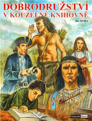 Dobrodružství v kouzelné knihovně - Jan Hora
