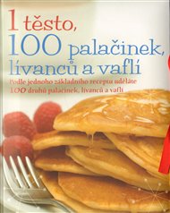 Jedno těsto, sto palačinek