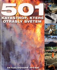 501 katastrof, které otřásly světem