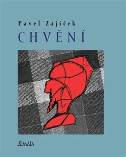Levně Chvění - Pavel Zajíček