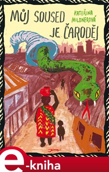 Levně Můj soused je čaroděj. Magické příběhy ze současné Zambie - Kateřina Mildnerová e-kniha
