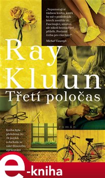 Levně Třetí poločas. Příběh jedné lásky a smutného odcházení - Ray Kluun e-kniha