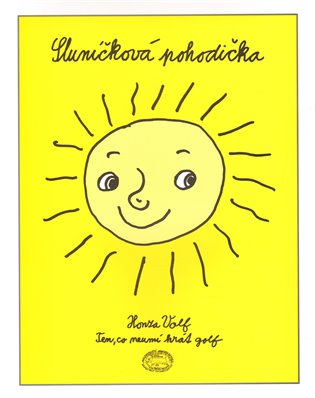 Sluníčková pohodička - Honza Volf