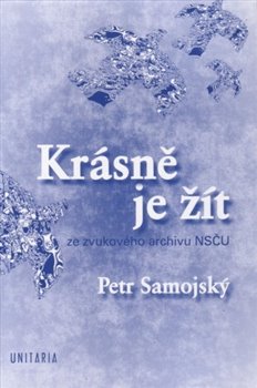 Krásně je žít. + CD koupíte na Kosmas.cz