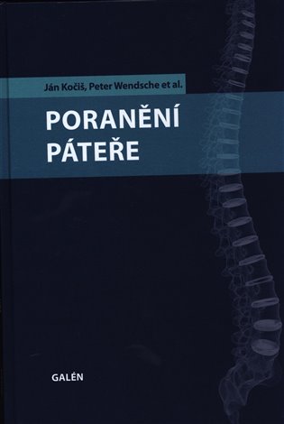 Poranění páteře - Peter Wendsche, Ján Kočiš
