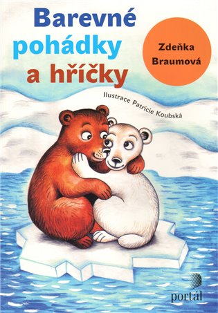 Barevné pohádky a hříčky - Zdeňka Braumová