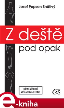 Levně Z deště pod opak - Josef "Pepson" Snětivý e-kniha