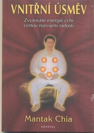 Vnitřní úsměv - Mantak Chia